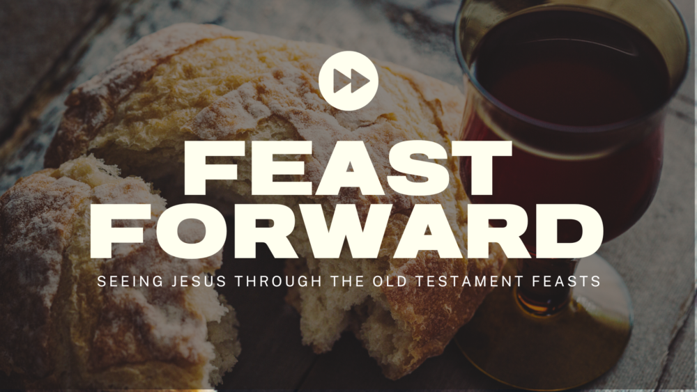 Feast Forward