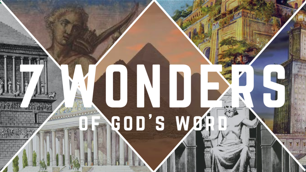 7 Wonders of God\'s Word