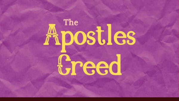 The Apostles Creed 