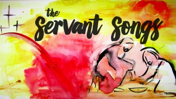 The Servant Songs