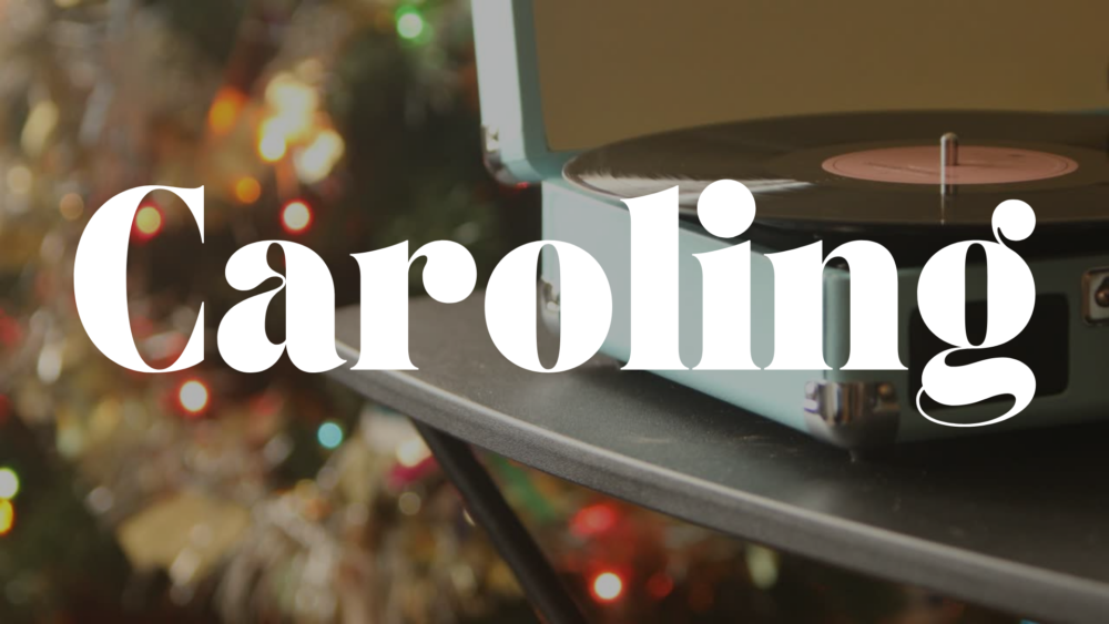 Caroling