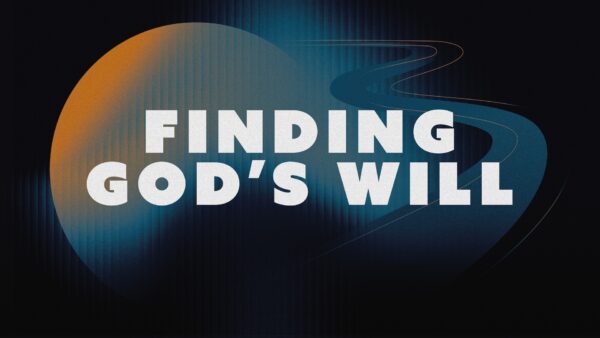 Finding God's Will