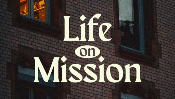 Life on Mission