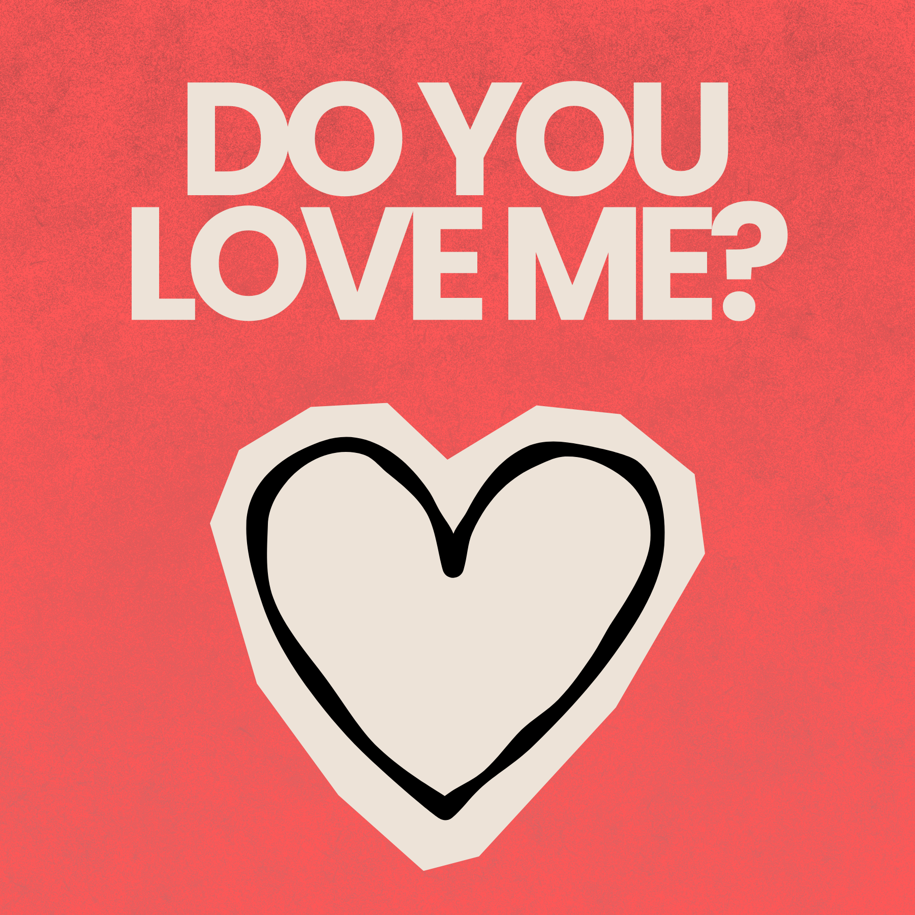 Do You Love Me? - Do You Love Me? episode artwork