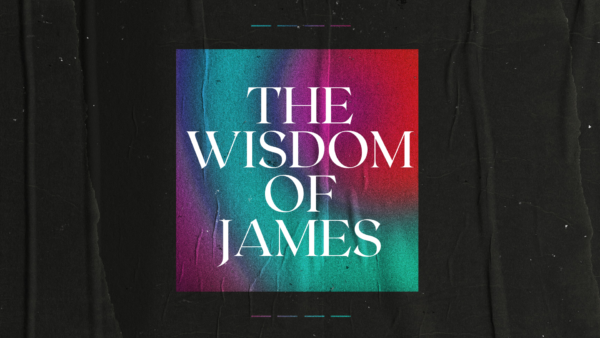 The Wisdom of James