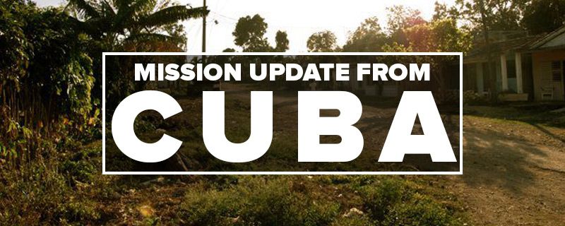 Mission Trip Update #2 from Cuba